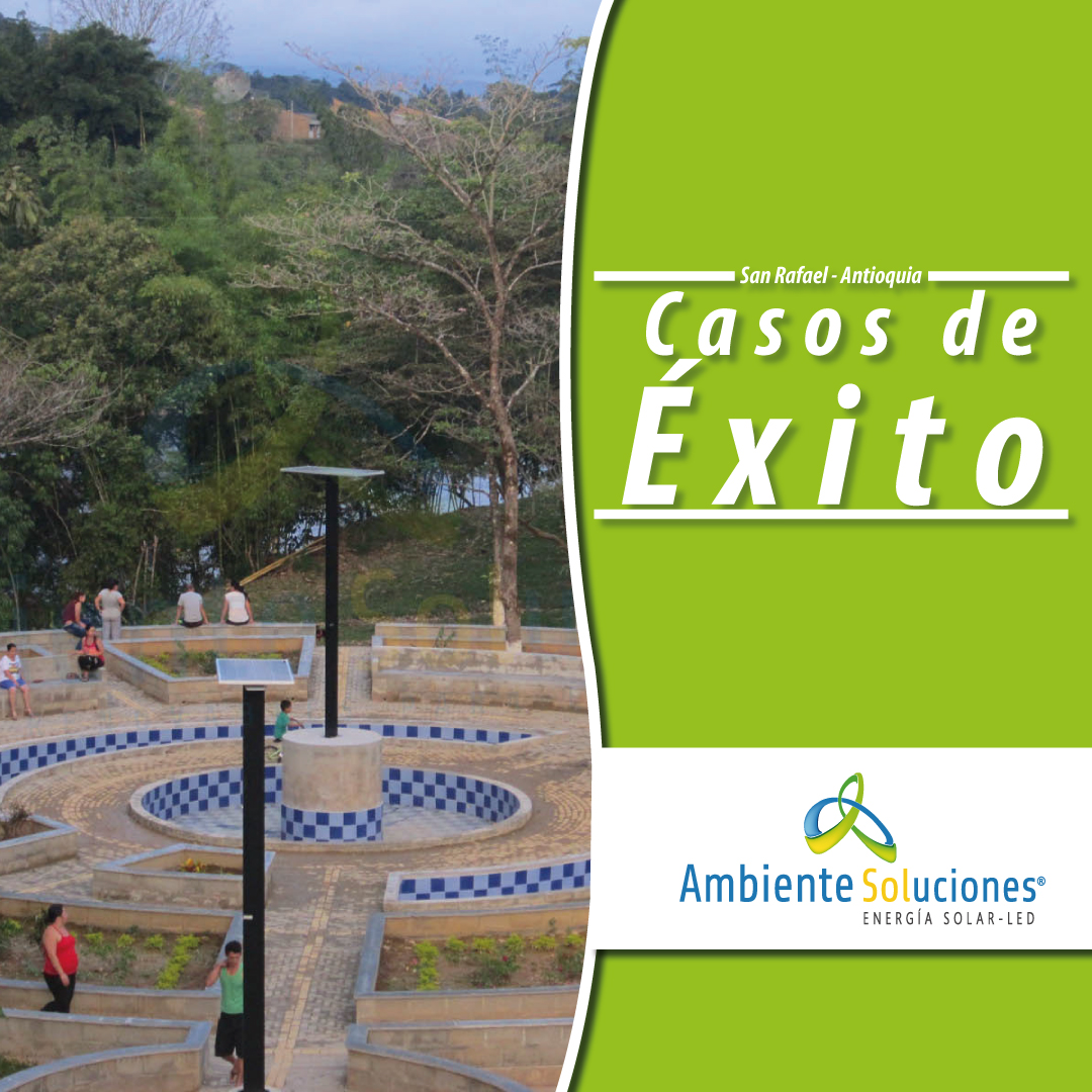 Sistema alumbrado público solar para espacios públicos - San Rafael, Antioquia.