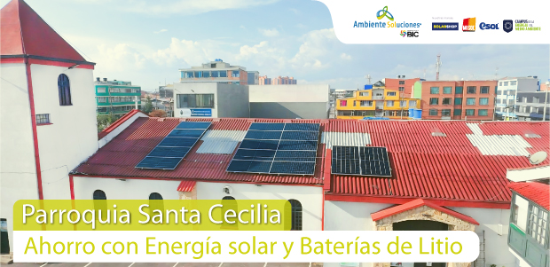 La Revolución Solar llega a Bogotá: La Parroquia Santa Cecilia lidera la adopción de Energía Fotovoltaica y Baterías de Litio
